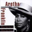 Aretha Franklin - What You See Is What You Sweat - UK CD album 1991