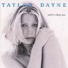 Taylor Dayne - Naked Without You - UK CD album 1998