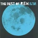R.E.M. - In Time (The Best Of 1988-2003) - UK CD album 2003