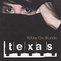 Texas - White On Blonde - UK CD album 1997