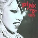 Pink - Try This - UK CD album 2003 P!nk