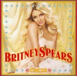 Britney Spears - Circus - UK CD album 2008