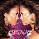 Jennifer Lopez - Brave - UK CD album 2007