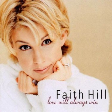 Faith Hill - Love Will Always Win - UK CD album 1999