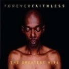 Faithless - Forever Faithless (The Greatest Hits) - UK CD album 2005