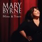 Mary Byrne - Mine & Yours - UK CD album 2011
