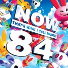 Various Artists - Now That's What I Call Music! 84 - UK CD album 2013