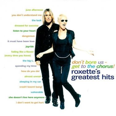 Roxette - Don't Bore Us Get To The Chorus! Greatest Hits - UK CD album 1995