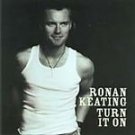 Ronan Keating - Turn It On - UK CD album 2003