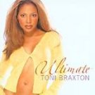 Toni Braxton - Ultimate Toni Braxton  - UK CD album 2003