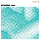 Nick Andre and E. Da Boss Present Every Man For Himself (Vinyl)