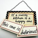 Messy Kitchen Plaque - SWIWG   049-22078