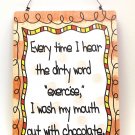 Chocolate Plaque, Everytime  - SWIWG 049-10581