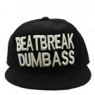 SWRUBNLH2284BLK - BLACK MESSAGE BEAT BREAK DUMBASS  HAT AND CAP