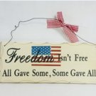 10" x 4" Wooden Sign Decor - Freedom Isn't Free - SWEDWP345
