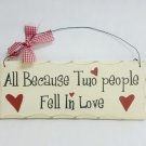 10"x4" Wooden Sign Decor - Fell In Love - SWEDWP332