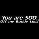 off my buddy list tshirt