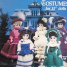 Crochet Victorian Doll Costumes for 15" Dolls