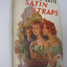 (mx-5) 1929 Dell #309: Satin Straps - by Maysie Greig - Paperback
