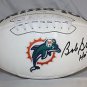 Bob Griese Autographed Miami Dolphins Logo Football- JSA W Authenticated