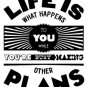 life is what happens to you while you're busy making other plans 6" Black Vinyl Decal Sticker