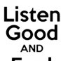 listen good and feel good 6" Black Vinyl Decal Sticker Laptop Wall Car iPad etc.