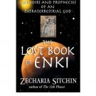 The Lost Book of Enki: Memoirs and Prophecies of an Extraterrestrial God