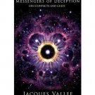 Messengers of Deception: UFO Contacts and Cults