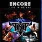 TNT - Encore: Live In Milano - Blu-Ray