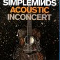 Simple Minds - Acoustic in Concert - Blu-Ray