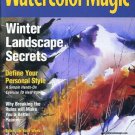 Watercolor Magic Magazine - Award Winners Winter Landscape Secrets February 2004