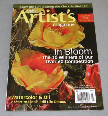The Artist's Magazine March 2013 Plein air Watercolor & Oil still life demos