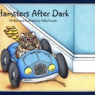 Hamsters After Dark Picture Book (Softcover) Silly hamsters on the loose