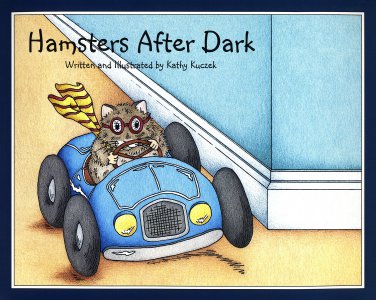 Hamsters After Dark Children's Book (Softcover) Silly hamsters on the loose