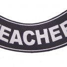 TEACHER ROCKER PATCH BACK PATCH FOR VET BIKER MOTORCYCLE VEST JACKET