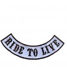 Ride to Live Bottom Rocker Black on White For Motorcycle Biker Vest Jacket