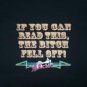 MOTORCYCLE BIKER T SHIRT IF YOU CAN READ THIS THE BITCH FELL OFF L, XL OR XXL