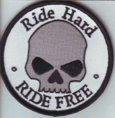 Ride Hard Ride Free  Skull Patch Badge for Biker Motorcycle Vest Jacket Size 4"
