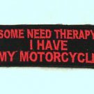 SOME NEED THERAPY Red on Black Small Badge for Biker Vest Motorcycle Patch