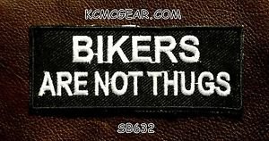 BIKERS ARE NOT THUGS Small Badge for Biker Vest Motorcycle Patch