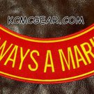 ALWAYS A MARINE Yellow on Red Back Patch Bottom Rocker for Biker Veteran Vest10"