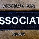 ASSOCIATE  White on Black Small Badge for Biker Vest jacket Motorcycle Patch
