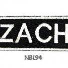 ZACH Name Tag Patch Iron or sew on for Shirt Jacket Vest New BIKER Patches