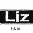 LIZ Name Tag Patch Iron or sew on for Shirt Jacket Vest New BIKER Patches