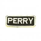 PERRY White on Black Iron on Name TAG Patch for Biker Vest Jacket NB243