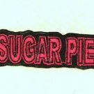 SUGAR PIE Red on Black Small Badge for Biker Vest Motorcycle Patch