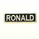 RONALD White on Black Iron on Name TAG Patch for Biker Vest Jacket NB250