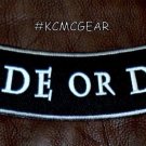 RIDE OR DIE Skulls Back Patch Bottom Rocker for Biker Veteran Vest Jacket 10"