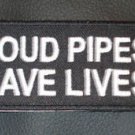 Motorcycle Biker Vest Jacket Patch Loud Pipes Saves Lives 4" Patch