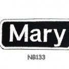 MARY Name Tag Patch Iron or sew on for Shirt Jacket Vest New BIKER Patches